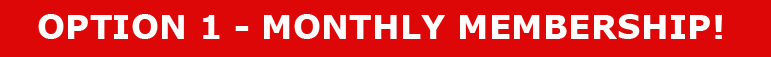 Option 1 - Save 10% on Monthly Membership